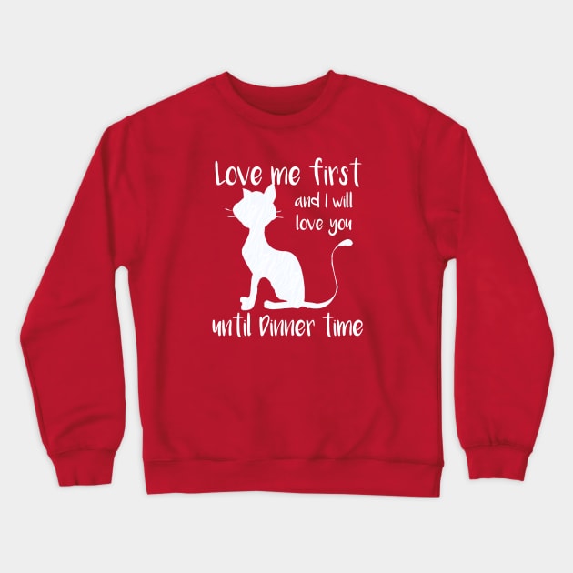 Funny Cat Lover Quotes Crewneck Sweatshirt by PlanetMonkey